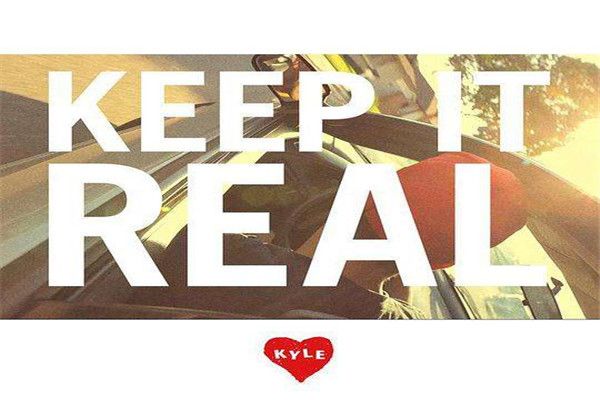 keep it real的意思解释 如何让自己透彻的领悟keep it real