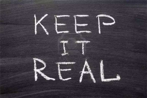 keep it real的意思解释 如何让自己透彻的领悟keep it real